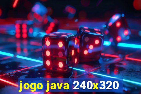 jogo java 240x320